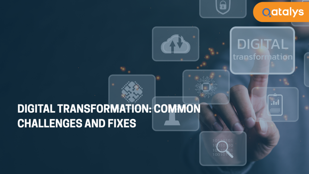 digital transformation challenges and fixes