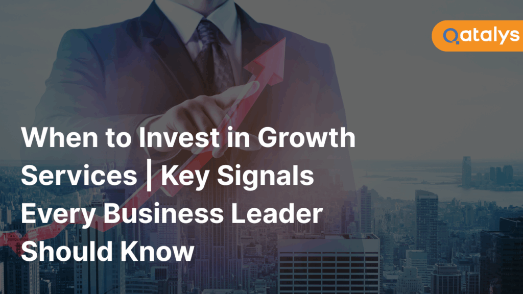 Key Signals to Invest in Growth Services