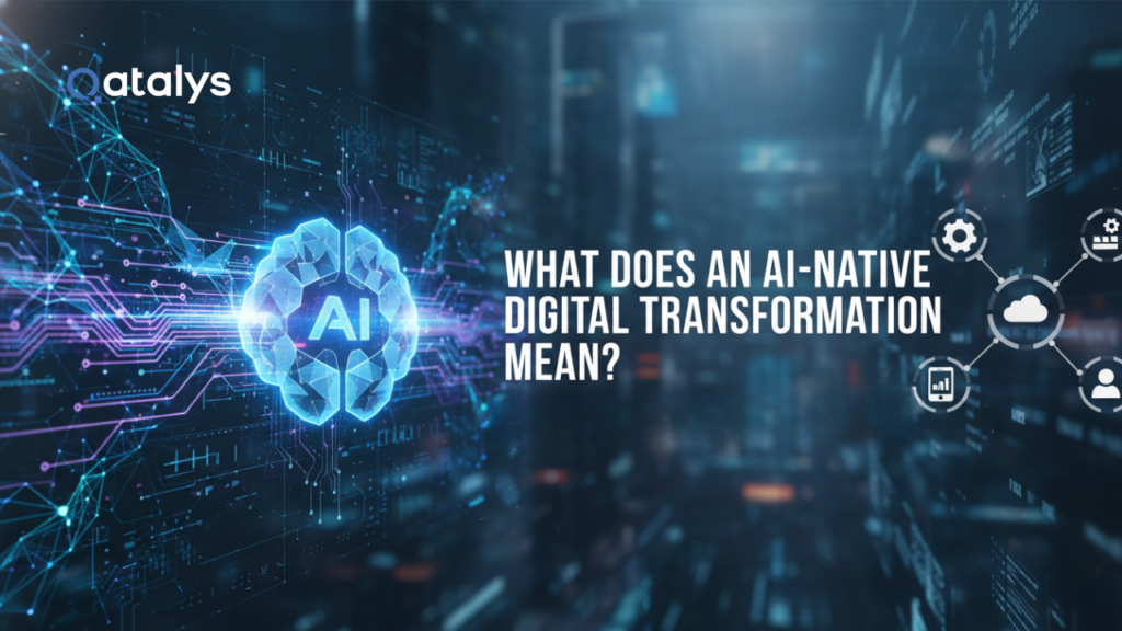 AI-Native Digital Transformation