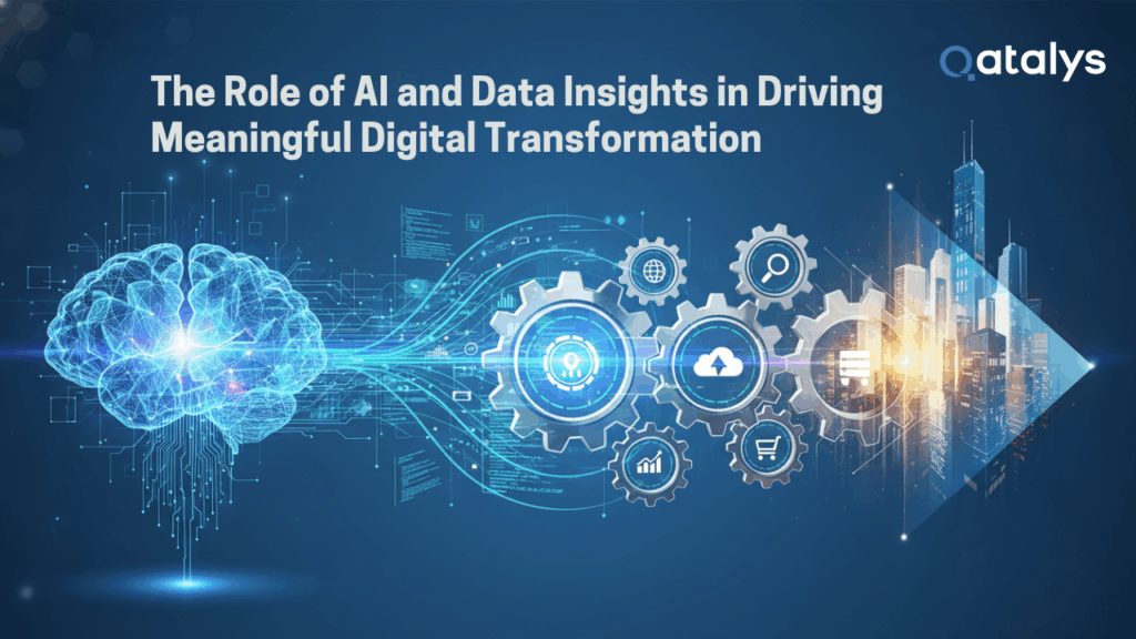 The Role of AI and Data Insights in Driving Meaningful Digital Transformation